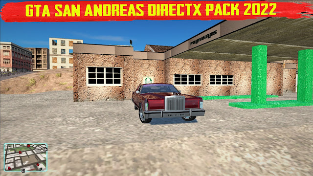 GTA San Andreas Directx Pack Legend Update 2022