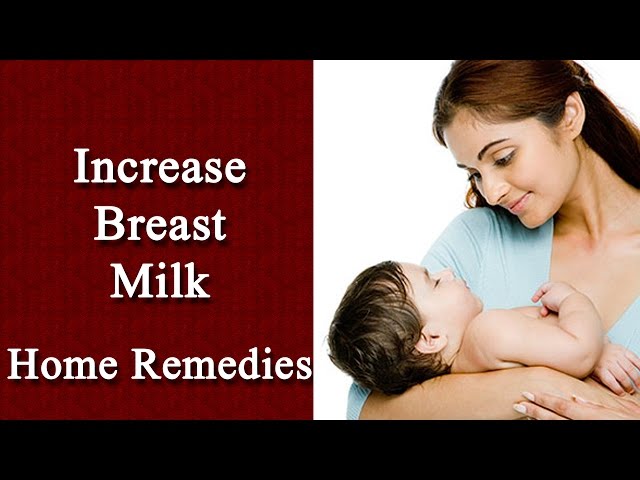 स्तनों में दूध बढ़ाने के उपाय,How to increase Breast milk Production in Hindi