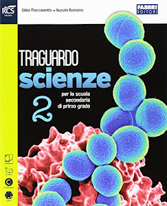 Traguardo scienze. Extrakit-Openbook. Per la Scuola media. Con e-book. Con espansione online (Vol. 2)