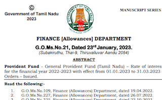 01.01.2023 முதல் 31.03.2023 வரையிலான காலத்திற்கு GPF தொகை மீதான வட்டி வீதம் 7.1% ஆக நிர்ணயம் செய்து அரசாணை வெளியீடு - G.O Ms.No. 21 Dt: January 23, 2023  Provident Fund - General Provident Fund (Tamil Nadu) – Rate of interest for the financial year 2022-2023 with effect from 01.01.2023 to 31.03.2023 - Orders – Issued