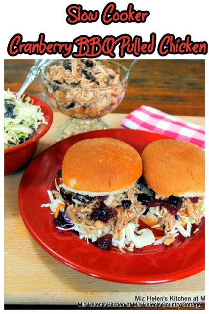 Slow Cooker Cranberry BBQ Pulled Chicken at Miz Helen's Country Cottage