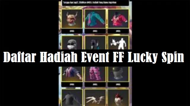 Daftar Hadiah Event FF Lucky Spin