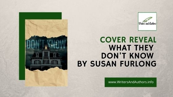 Cover Reveal What They Don't Know by Susan Furlong