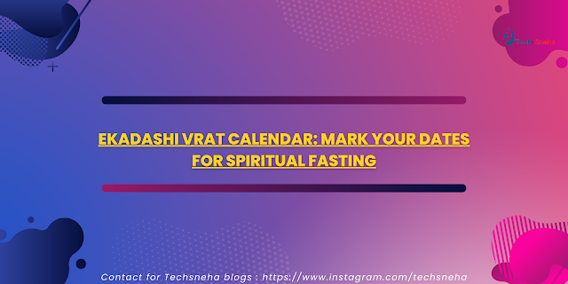 Ekadashi Vrat Calendar: Mark Your Dates for Spiritual Fasting