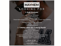 Lowongan Kerja Staff Produksi, Tukang Jahit & Bordir di Mayhem - Semarang