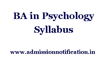 BA in Psychology Syllabus, Admission, Eligibility and Fee