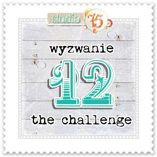 http://studio75pl.blogspot.com/2015/12/wyzwanie-12-challenge-12.html