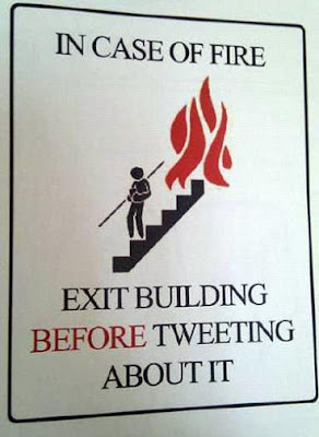 In case of fire Tweeting