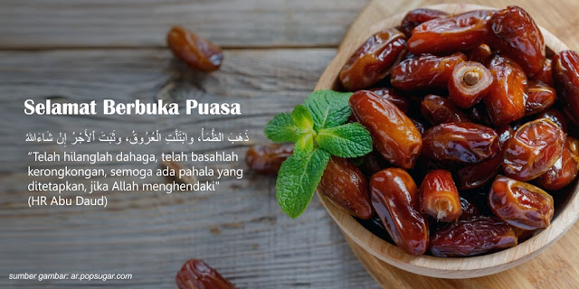 Kata Kata Ucapan Selamat Berbuka Puasa Ramadhan 2019 