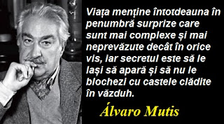 Gândul zilei: 22 septembrie - Álvaro Mutis