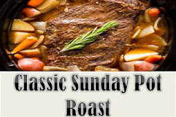 Classic Sunday Pot Roast