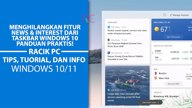 Menghilangkan Fitur News & Interest Dari Taskbar Windows 10