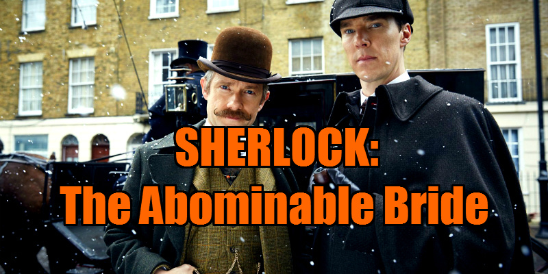 sherlock abominable bride review