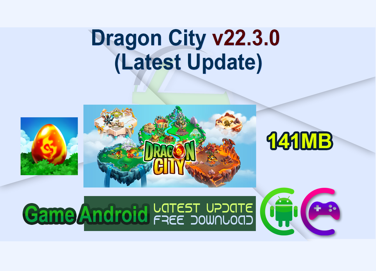Dragon City v22.3.0 (Latest Update)