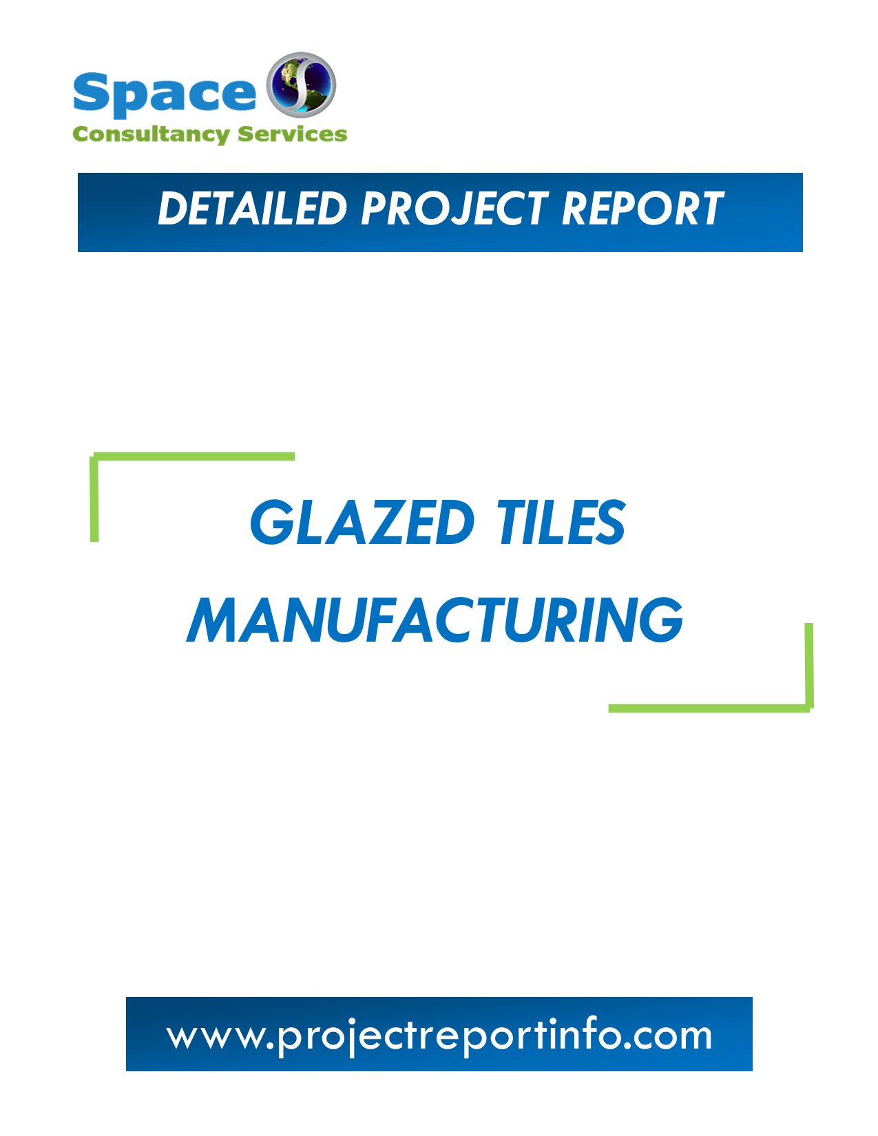 Project Report on Glazed Tiles Manufacturing