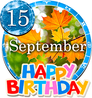 September 15 Birthday Horoscope