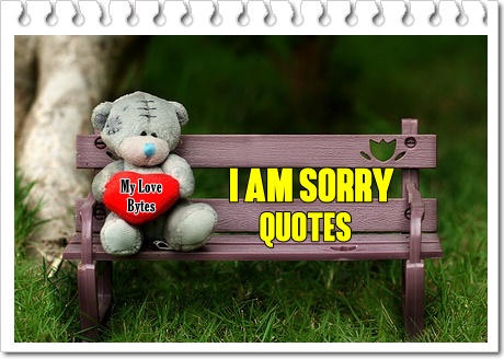 Sorry Quotes for Girlfriend Funny Sorry Quotes for Her I Am Sorry Quotes for GF