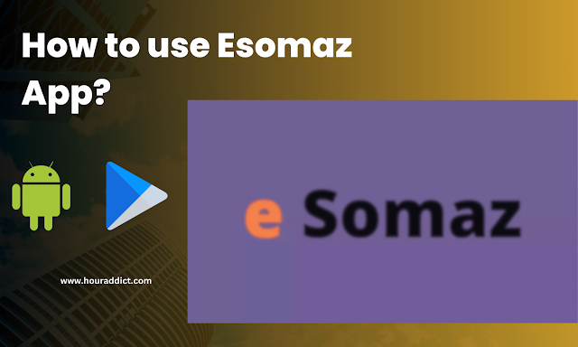 How to use Esomaz App?