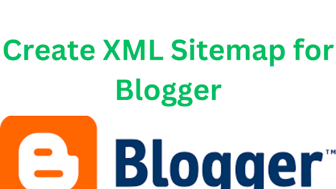 Create XML Sitemap for Blogger
