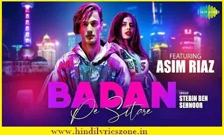 Badan Pe Sitare (New Version) Lyrics, Badan Pe Sitare Lyrics in Hindi, Badan Pe Sitare Lyrics By Stebin, Badan Pe Sitare Lyrics Meaning