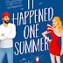 My Thoughts: It Happened One Summer by Tessa Bailey