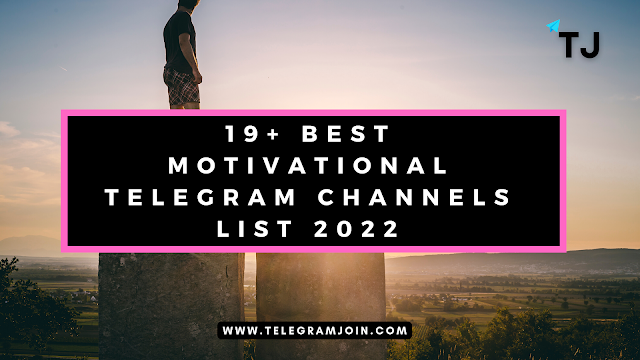 19+ Best Motivational Telegram Channels List 2022, motivation channels, telegram motivational, telegram motivation