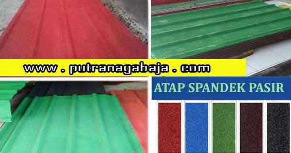  Harga  Atap Spandek Pasir di  Cikarang  Utara Per Meter dan 