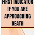 Your Nose is the First Indicator if You are Approaching Death