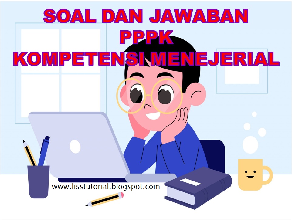 Soal PPPK JF Guru Kompetensi Menejerial