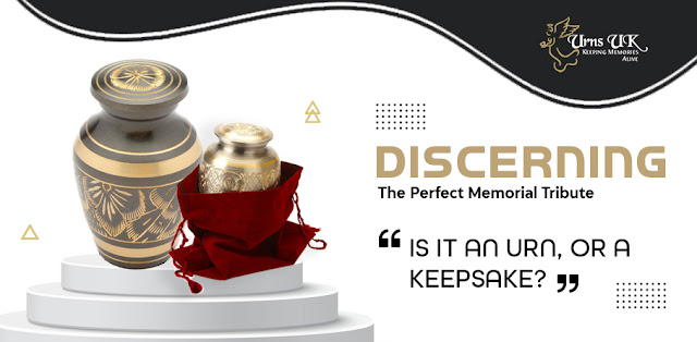 Discerning the Perfect Memorial Tribute — Is It an Urn, or a Keepsake?