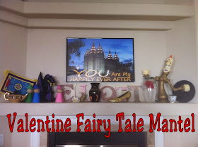 Check out this fun DIY Valentine Fairy Tale Mantel from Kims Kandy Kreations.  Puts me in a Happily Ever After mood this Valentine's day.