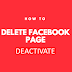 How to Deactivate Facebook Page