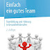 Ergebnis abrufen Einfach ein gutes Team - Teambildung und -führung in Gesundheitsberufen (Top im Gesundheitsjob) Bücher durch Möller Susanne