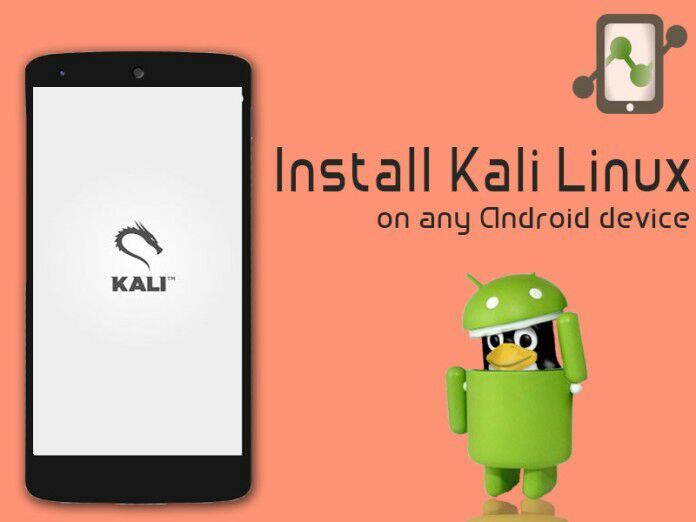 Kali Linux Easy Installation On Any Android Smartphone
