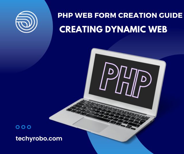 PHP Web Form Creation Guide
