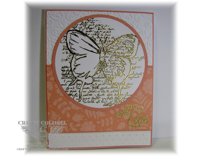 Crafty Colonel (Donna Nuce), Unity Stamps Layers of Life, Gold Heat Embossing, Dry Embossing