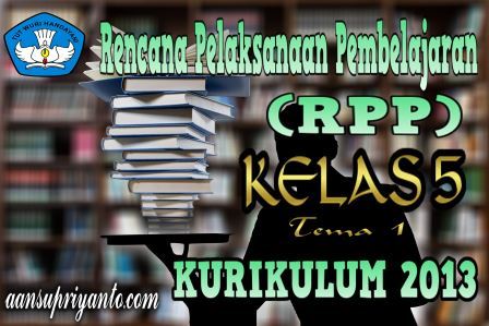 RPP Kelas 5 Kurikulum 2013