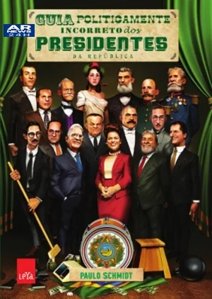 Capa do livro Guia Politicamente Incorreto dos Presidentes da República