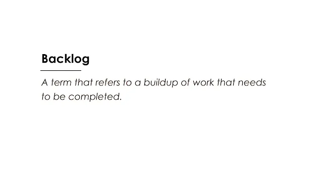 Backlog in finance is a term that refers to a buildup of work that needs to be completed.