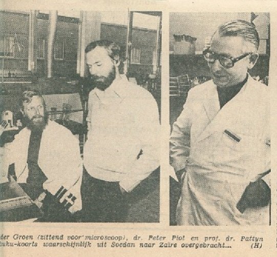 Scientists Guido van der Groen, Peter Piot, and Pattyn were in Congo long before the virus erupted in 1976