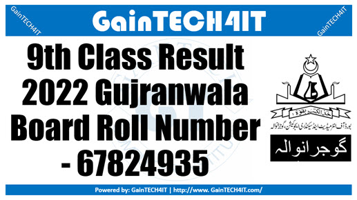 9th Class Result 2022 Gujranwala Board Roll Number - 67824935