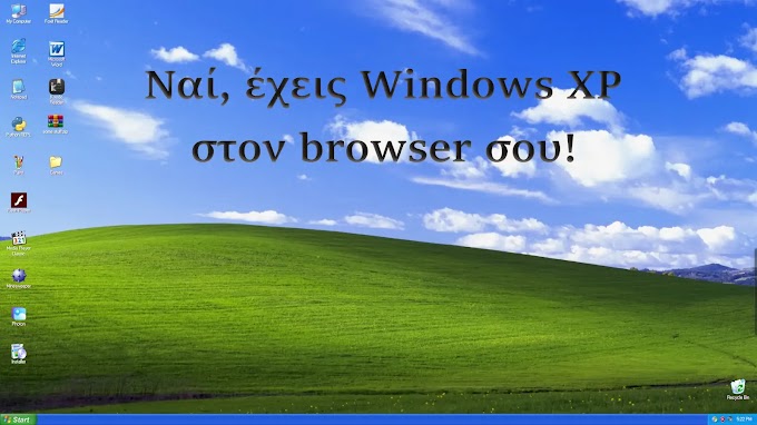 Θυμάσαι τα Windows XP; Τώρα τρέχουν στον browser σου!