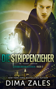 Die Strippenzieher - The Thought Pushers (Gedankendimensionen 2)