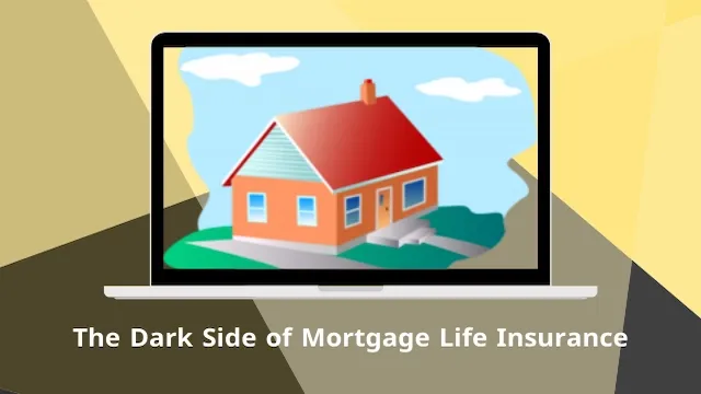 Mortgage Life Insurance