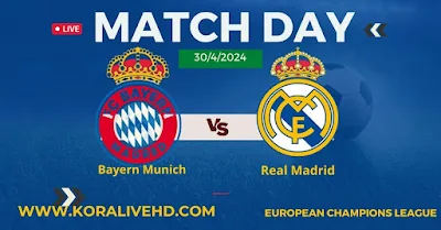 مباراة ريال مدريد بايرن ميونخ Watch the Real Madrid Bayern Munich match