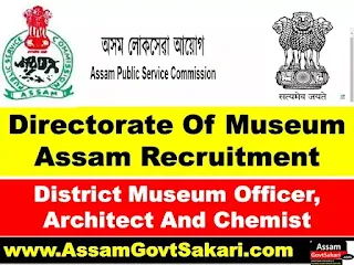 Directorate Of Museum Assam Recruitment 2020