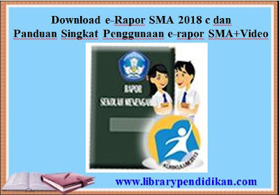  Salam pendidikan untuk seluruh pendidikan Download e-Rapor Sekolah Menengan Atas 2018 c dan Panduan Singkat Penggunaan e-rapor Sekolah Menengan Atas + Video