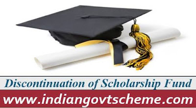 Discontinuation of Scholarship Fund