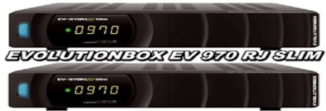 NOVA ATUALIZAÇÃO EVOLUTIONBOX EV 970 RJ SLIM - 03/03/2015