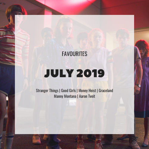July Favorites 2019